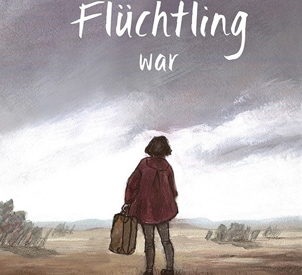 Als Oma ein Flüchtling war