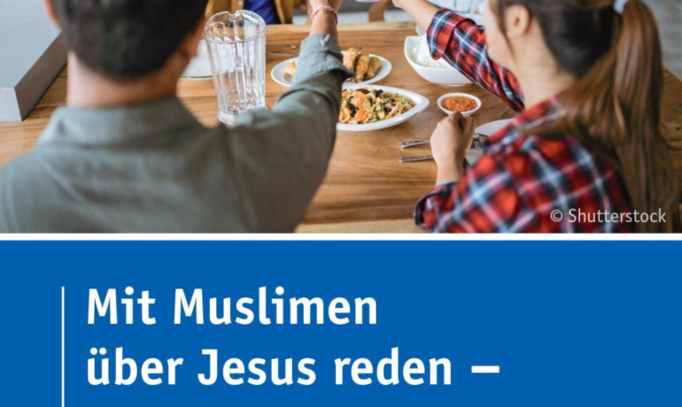 Mit Muslimen über Jesus reden – Fachtagung zum christlichen Zeugnis